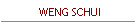 WENG SCHUI