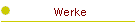 Werke